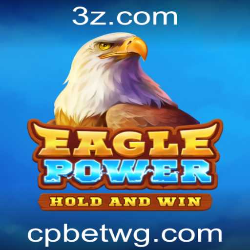 Explore o Mundo Fascinante do Jogo EaglePower no cpbet app